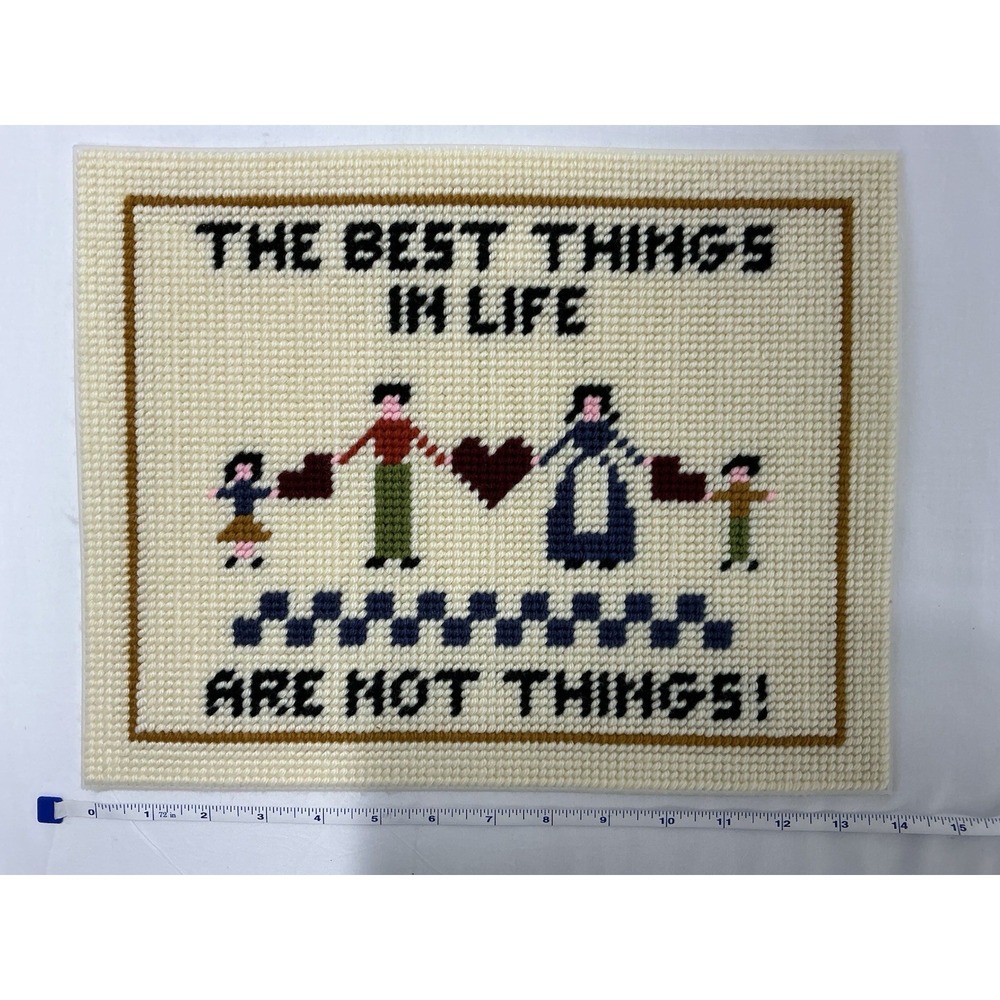 Finished Needlepoint "Best Things In Life Are Not Things 11in X 14in